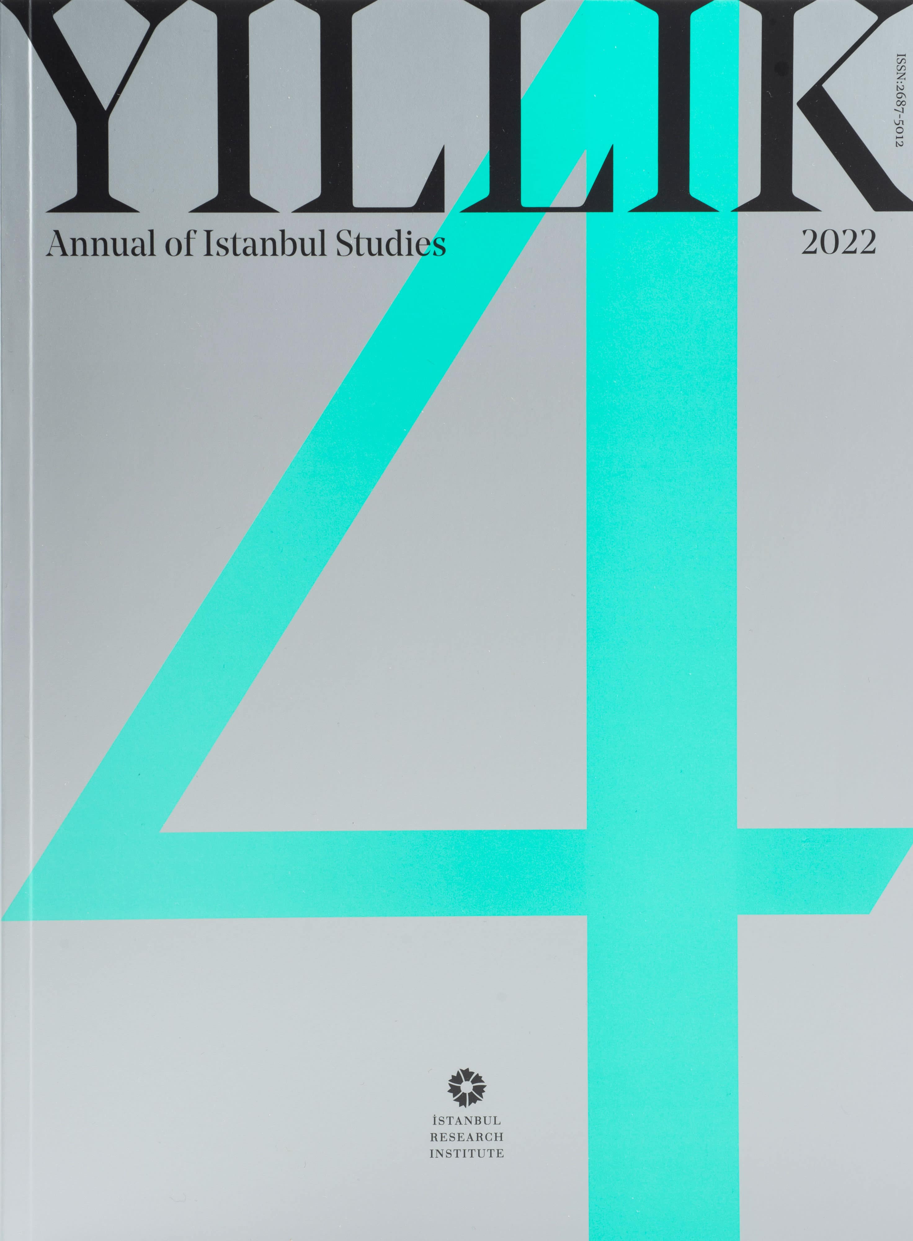 YILLIK: Annual of Istanbul Studies 4 (2022)